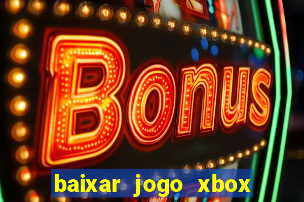 baixar jogo xbox 360 rgh